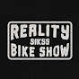 Reality Bike Show (Sikss)