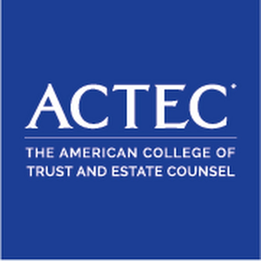 The American College of Trust and Estate Counsel