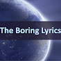 The boring Lyrics