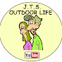 J.T.S. OUTDOOR LIFE