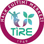 TİRE HALK EĞİTİM MERKEZİ