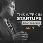 This Week in Startups Clips