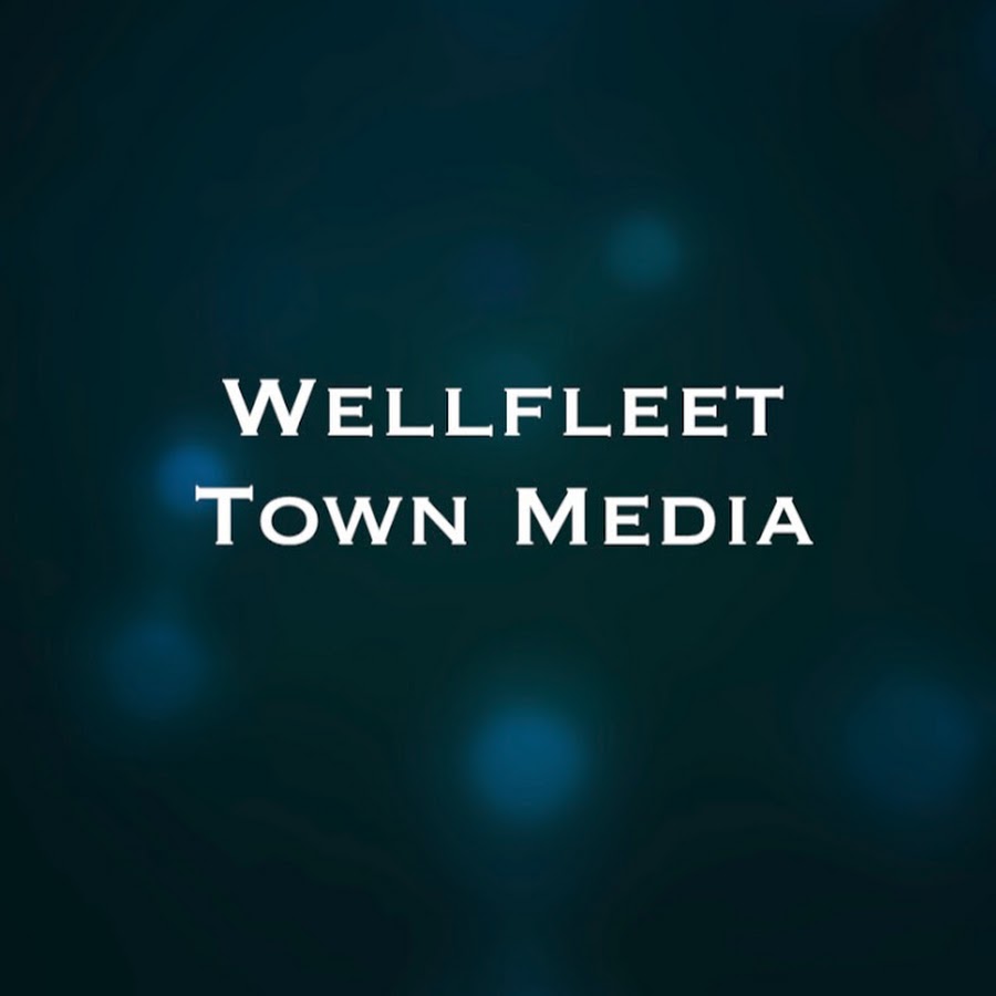 Wellfleet Town Media