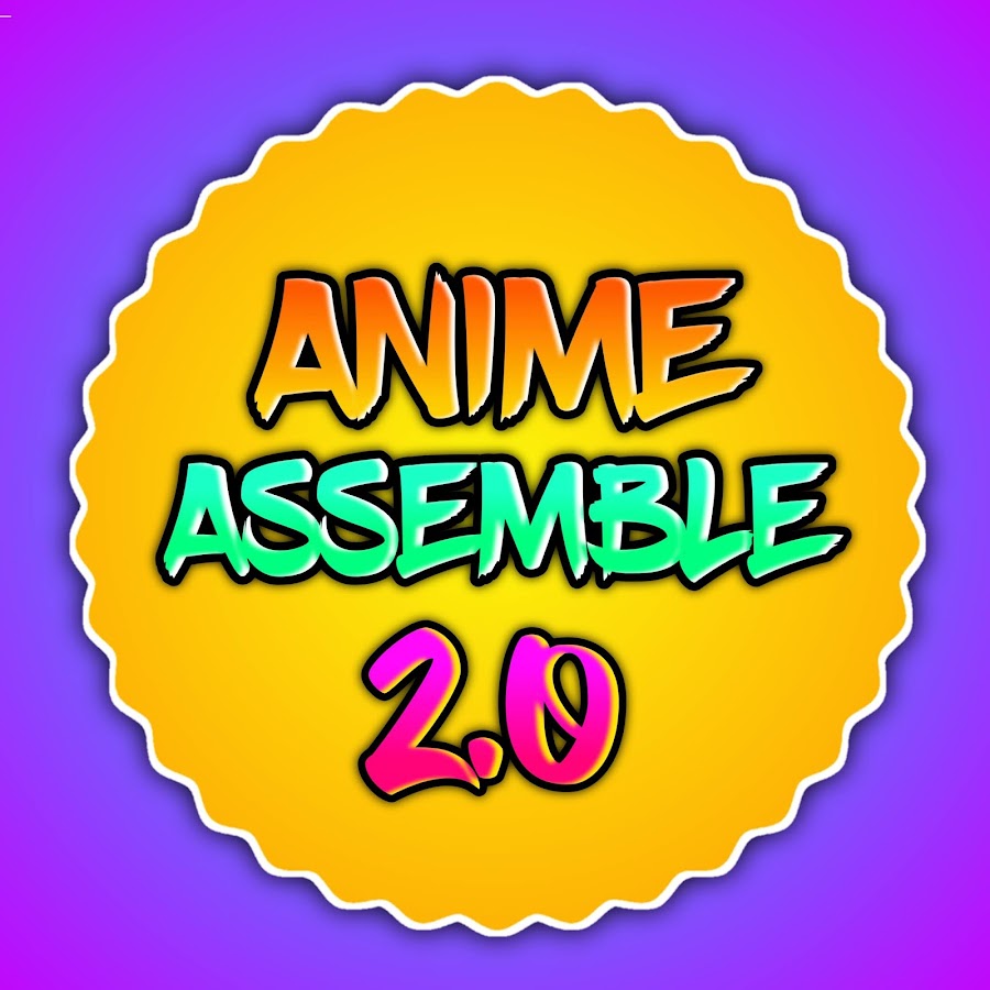 Anime Assemble 2.0