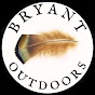 Bryant Outdoors!