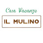 Il Mulino Casa vacanze