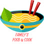 FAMILY'S FOOD & COOK by RM