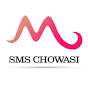 SMS CHOWASI Production