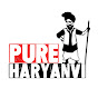 PURE HARYANVI