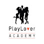 PlayLover Academy