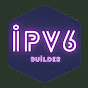 iPv6 Builder