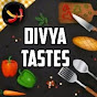 Divya Tastes