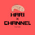 ハリチャンネル/HARI CHANNEL