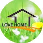 Love Home - Gia Dụng Tiện Ích Thông Minh