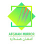 AFGHAN MIRROR