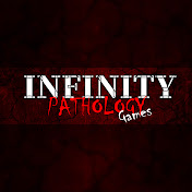 INFINITY PATHOLOGY GAMES