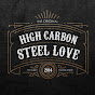 HighCarbonSteel Love