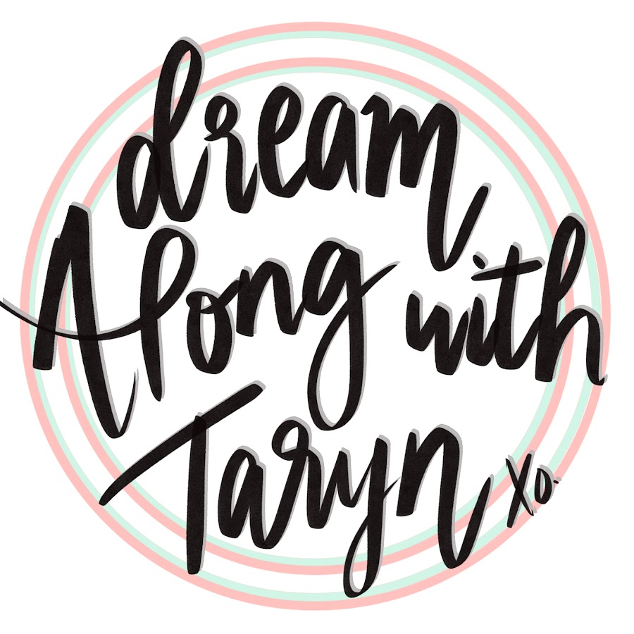 Dream Along With Taryn
