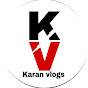 KARAN VLOGS