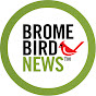 BBN - Brome Bird News