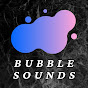 Bubble Sounds