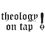 Theology on Tap - Brisbane