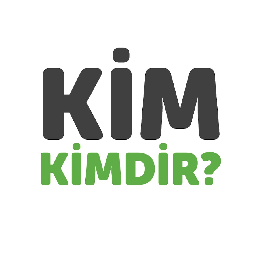 Kim Kimdir?