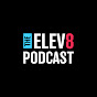 The Elev8 Podcast