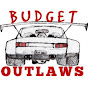 Budget Outlaws