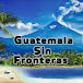 Guatemala sin fronteras