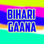 Bihari Gaana