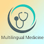 Multilingual Medicine