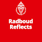 Radboud Reflects