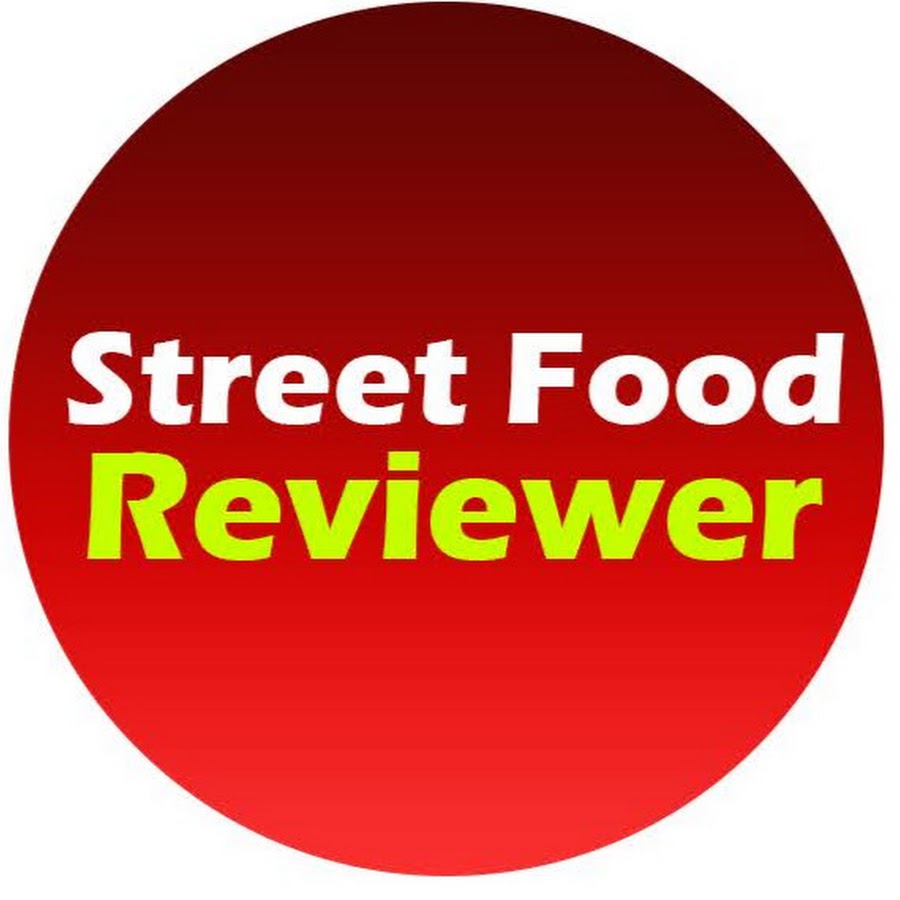 Street Food Reviewer - YouTube Street Food Reviewer