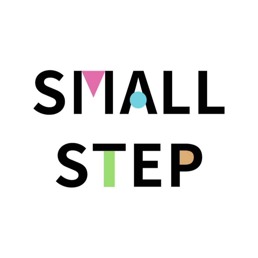 SMALL STEP CHANNEL->スモールステップとは？
