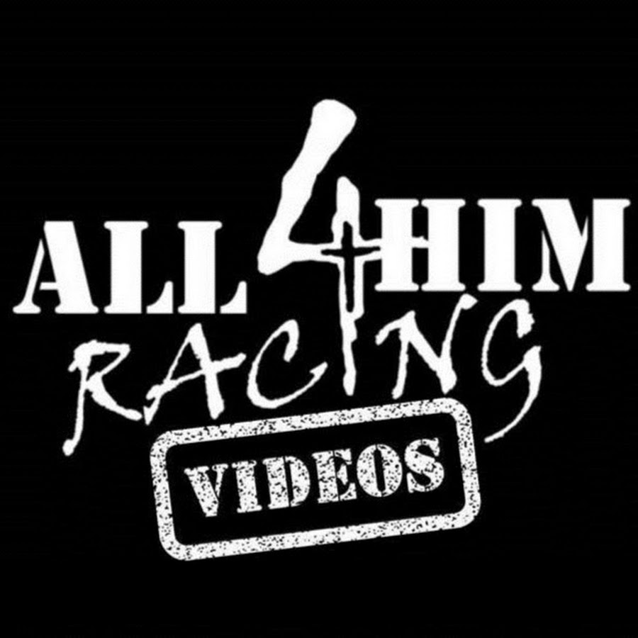 All4HimRacingVideos 