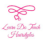 Learn Do Teach Hairstyles “LDT Hairstyles”