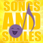 Songs and Smiles