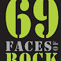 69 Faces of Rock / Mark Kadzielawa Interviews