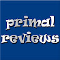 Primal Reviews