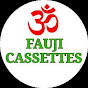 FAUJI CASSETTES