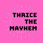 thricethemayhem