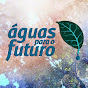 Águas para o Futuro