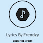 Lyrics by Frendzy
