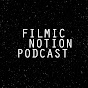 Filmic Notion Podcast