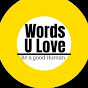 Words U Love