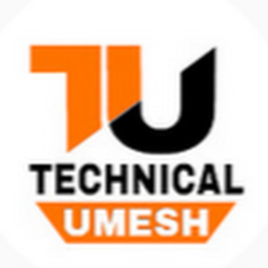 TECHNICAL UMESH - YouTube TECHNICAL UMESH