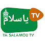 YA SALAMOU TV