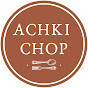 Achki Chop