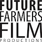 Future Farmers Film Productions